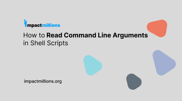 How to Read Command Line Arguments in Shell Scripts